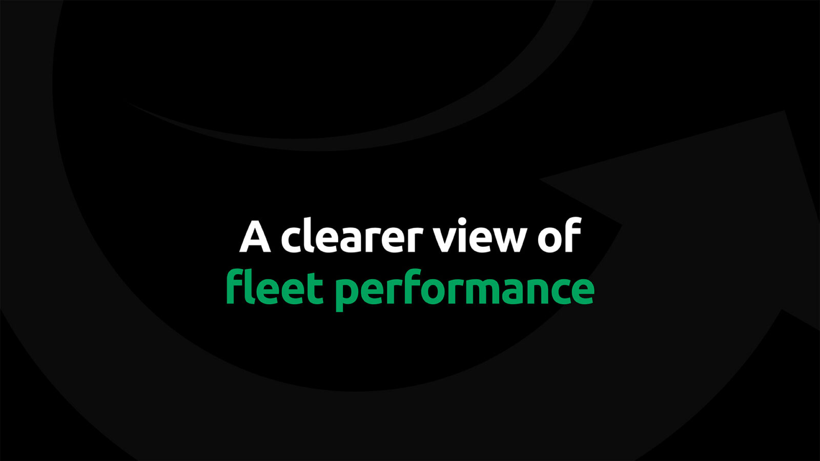 A Clearer View Of Fleet Performance